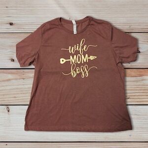 Wife Mom Boss‎ T- Shirt